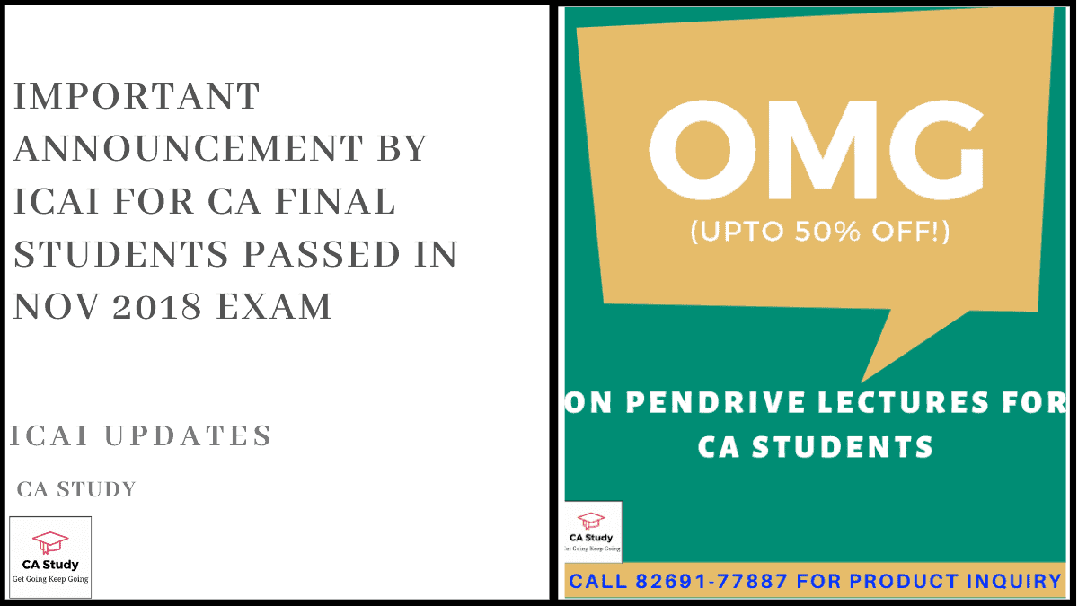 Important Announcement by ICAI for CA Final Students Passed in Nov 2018 Exam
