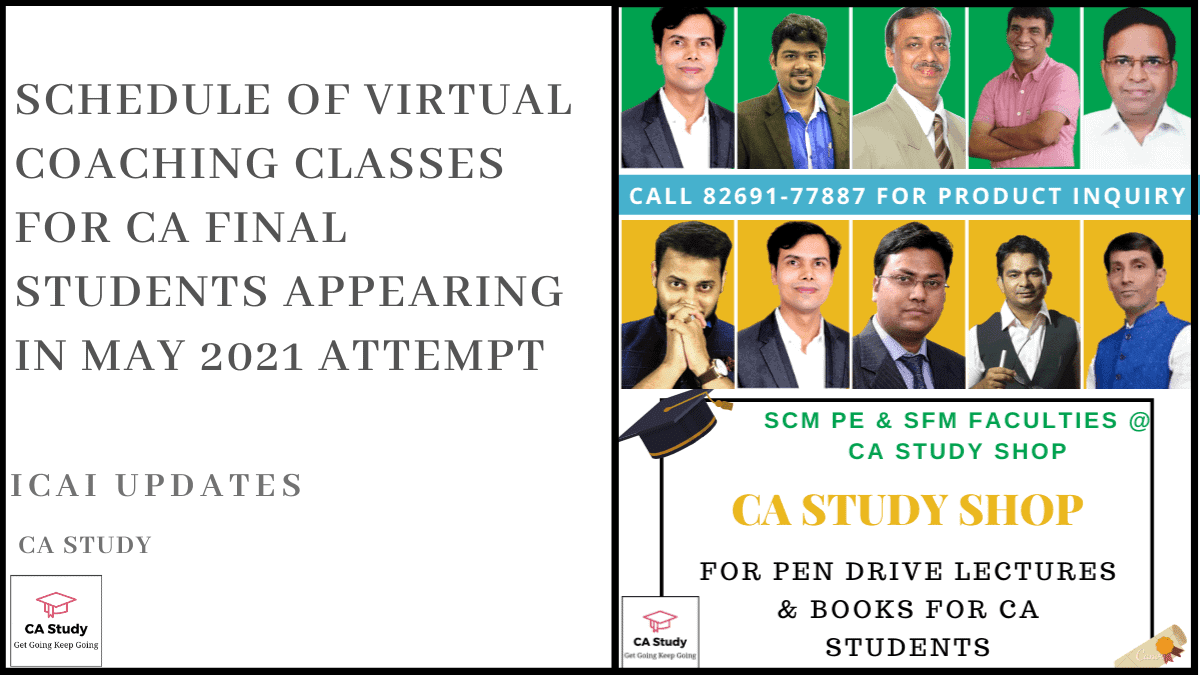 ICAI Virtual Classes for May 2021 - CA Final