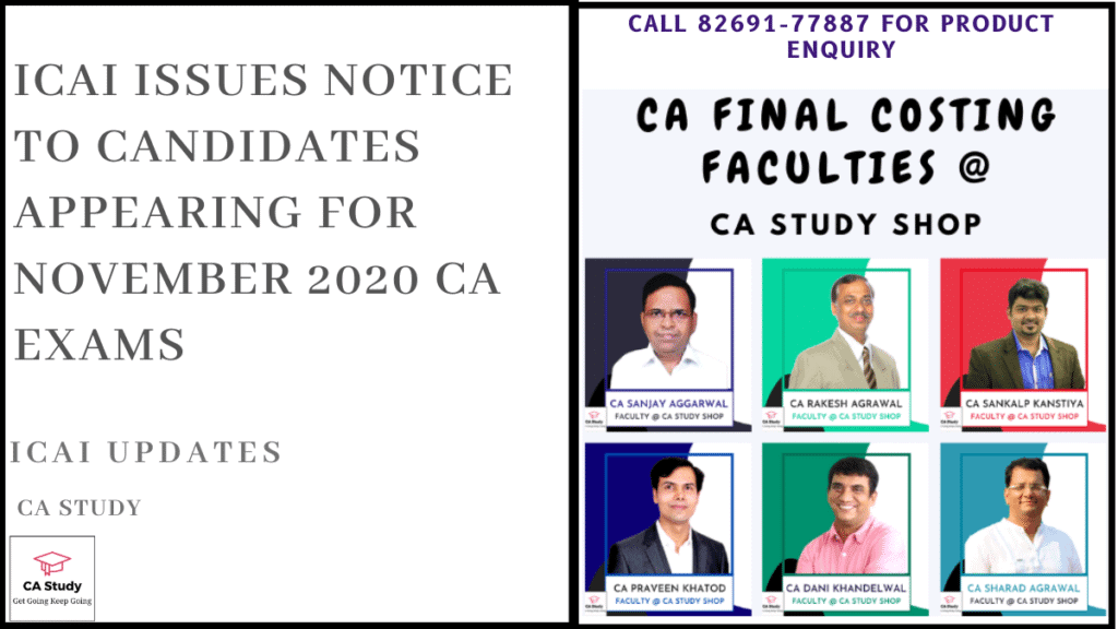 ICAI issues Notice to Candidates appearing for November 2020 CA Exams