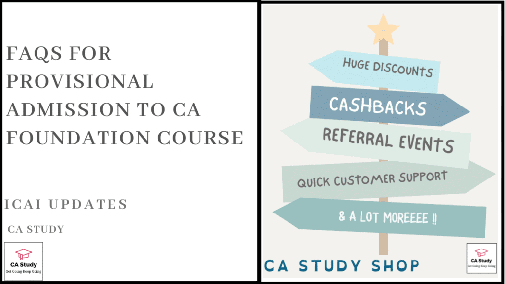FAQs for Provisional Admission to CA Foundation Course