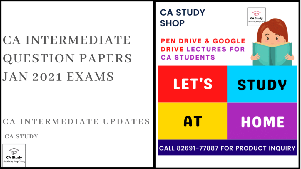 CA Intermediate Question Papers January 2021 Exams