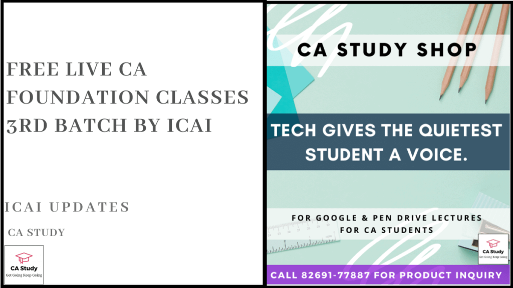 Free Live CA Foundation Classes 3rd Batch by ICAI