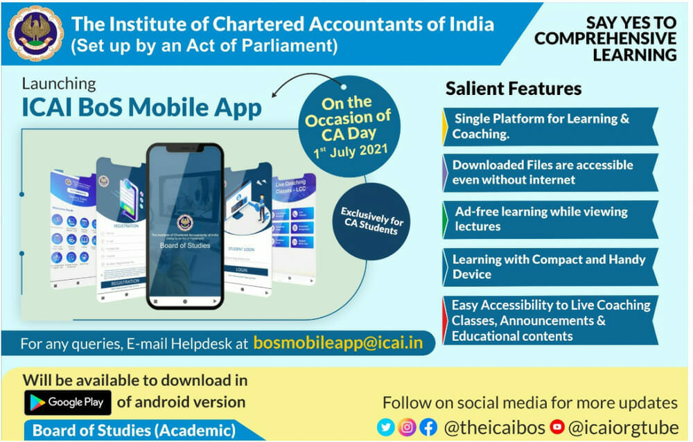 ICAI Board of Studies is announcing ICAI BOS mobile application on the occasion of CA Day 1st July 2021 for students of Foundation, Intermediate and Final course 1