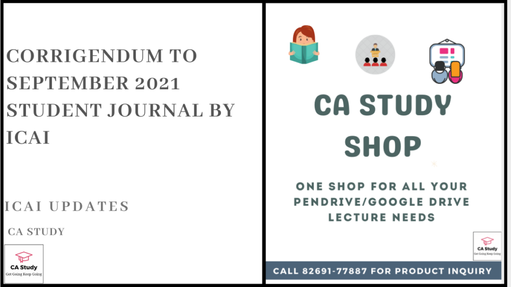 Corrigendum to September 2021 Student Journal by ICAI