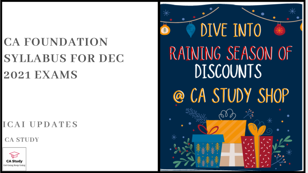 CA Foundation Syllabus for Dec 2021 Exams