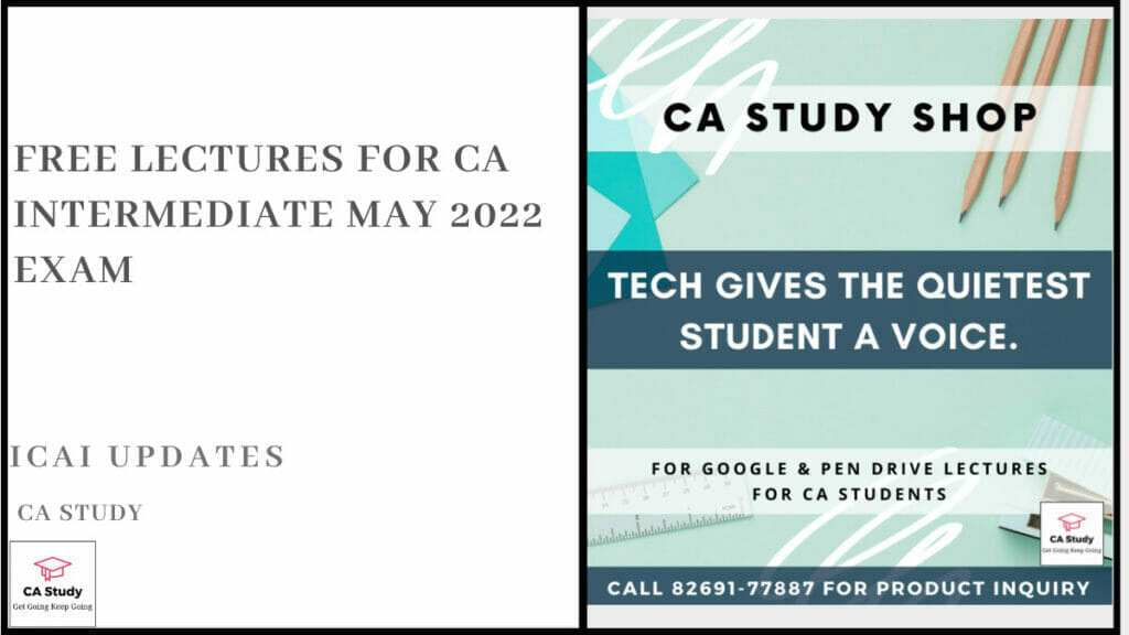 Free Lectures for CA Intermediate May 2022 Exam