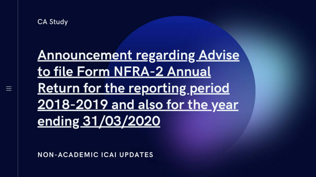 Announcement regarding Advise to file Form NFRA-2 Annual Return for the reporting period 2018-2019 and also for the year ending 31/03/2020