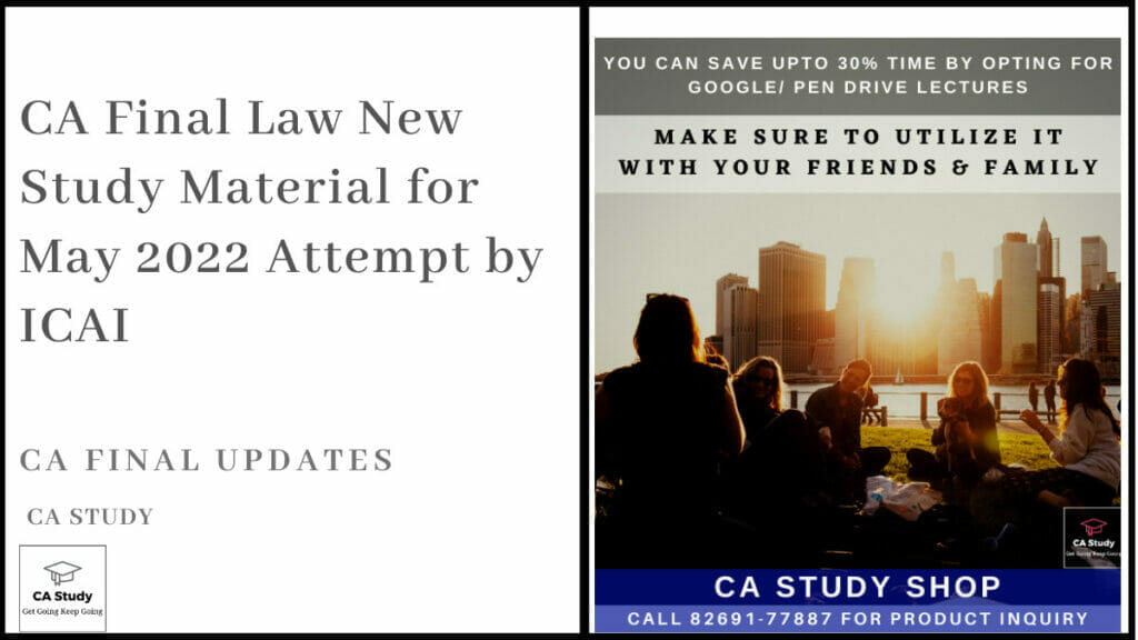 CA Final Law New Study Material for May 2022 Attempt by ICAI