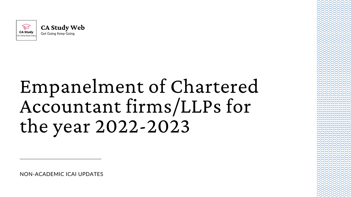 Empanelment of Chartered Accountant firms/LLPs for the year 2022-2023