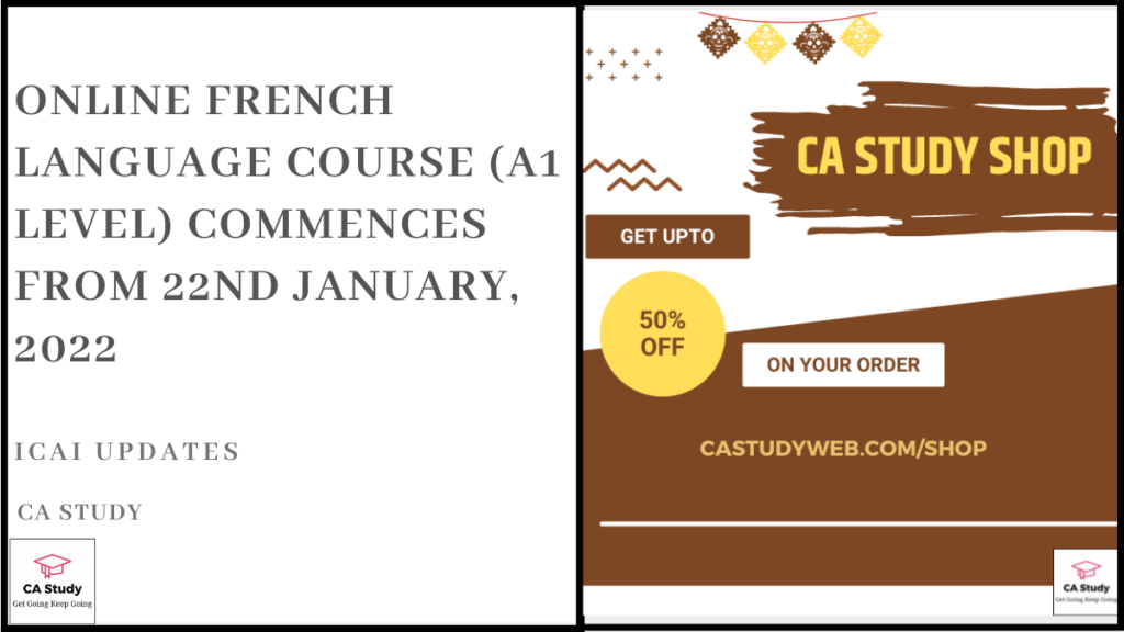 Online French Language Course (A1 level) commences from 22nd January, 2022