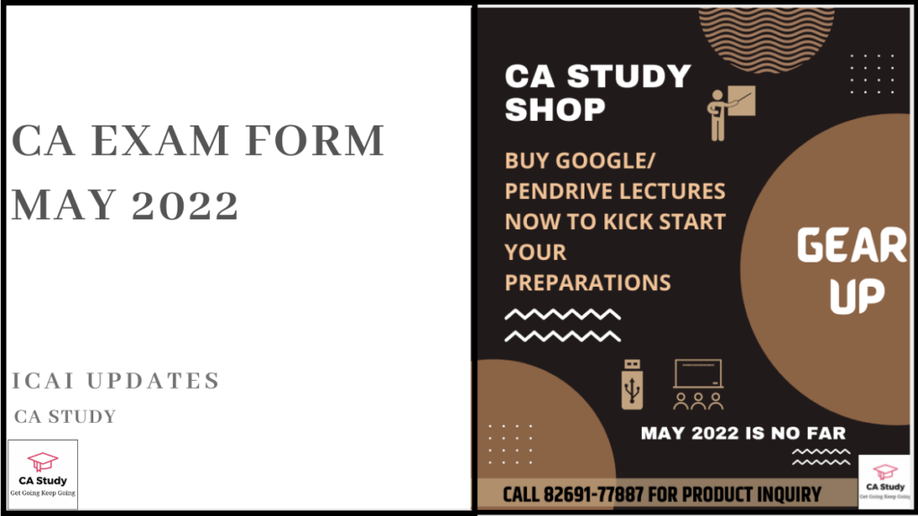 CA Exam Form May 2022