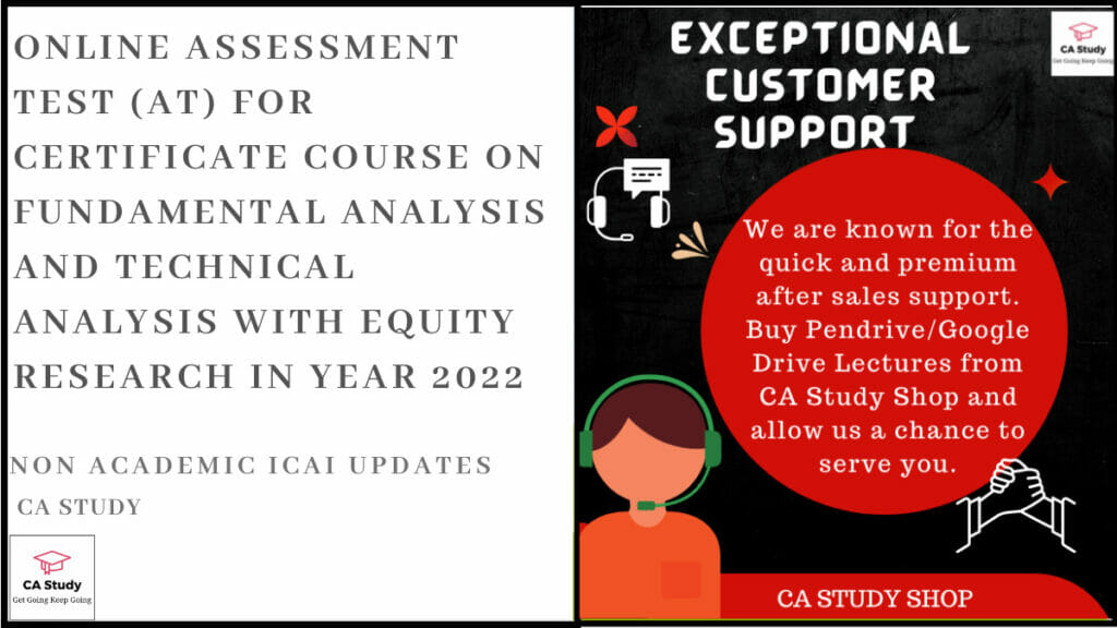 Online Assessment Test (AT) for Certificate Course on Fundamental Analysis and Technical Analysis with Equity Research in year 2022.