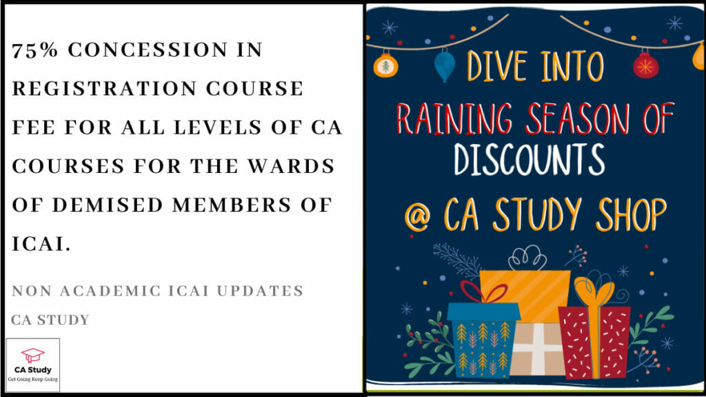 Concession in Registration Course Fee for all levels of CA Courses