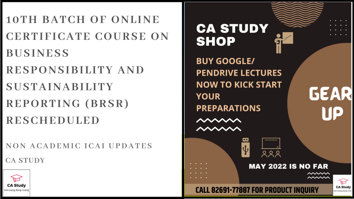 10th batch of online Certificate Course on Business Responsibility and Sustainability Reporting (BRSR) rescheduled
