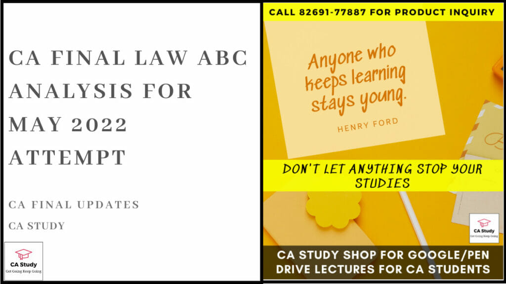 CA Final LAW ABC Analysis for May 2022 Attempt