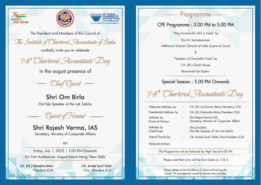 74th Chartered Accountants' Day Celebrations on 1st July 2022 from 3.00 PM to 6.30 PM at Siri Fort Auditorium, New Delhi 1