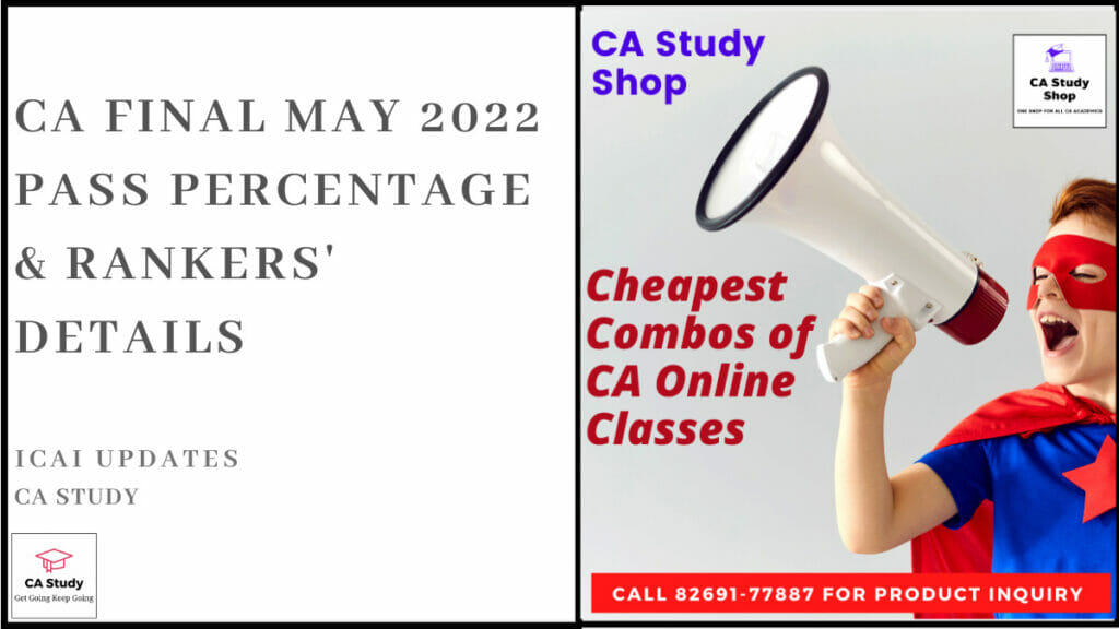 CA Final May 2022 Pass Percentage & Rankers' Details