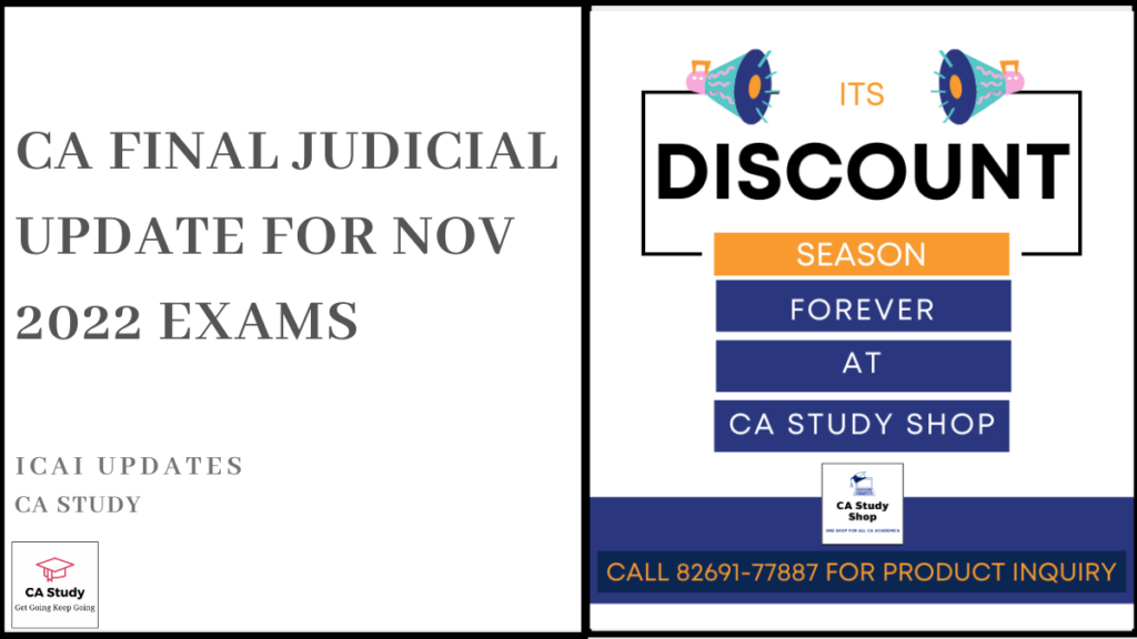 CA Final Judicial Update For Nov 2022 Exams