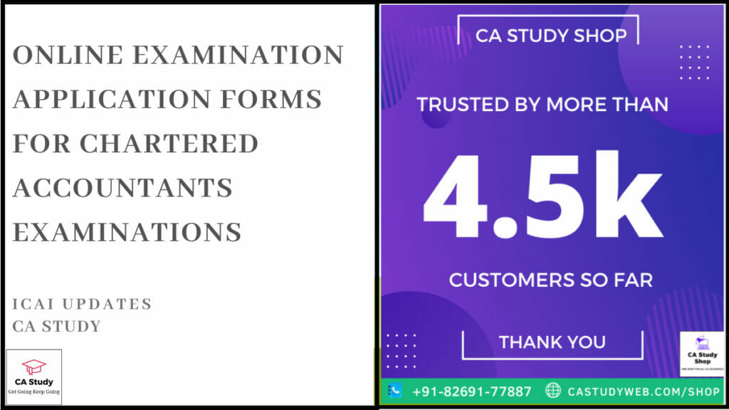 CA Exam Form Nov 2022 Date Further Extended