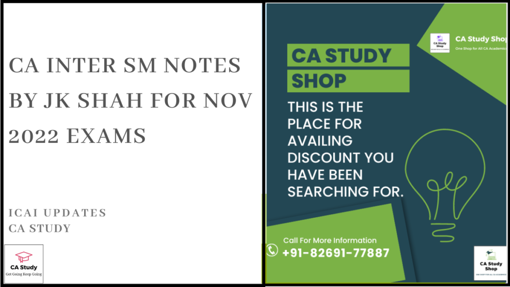 CA Inter SM notes by JK Shah for Nov 2022 Exams