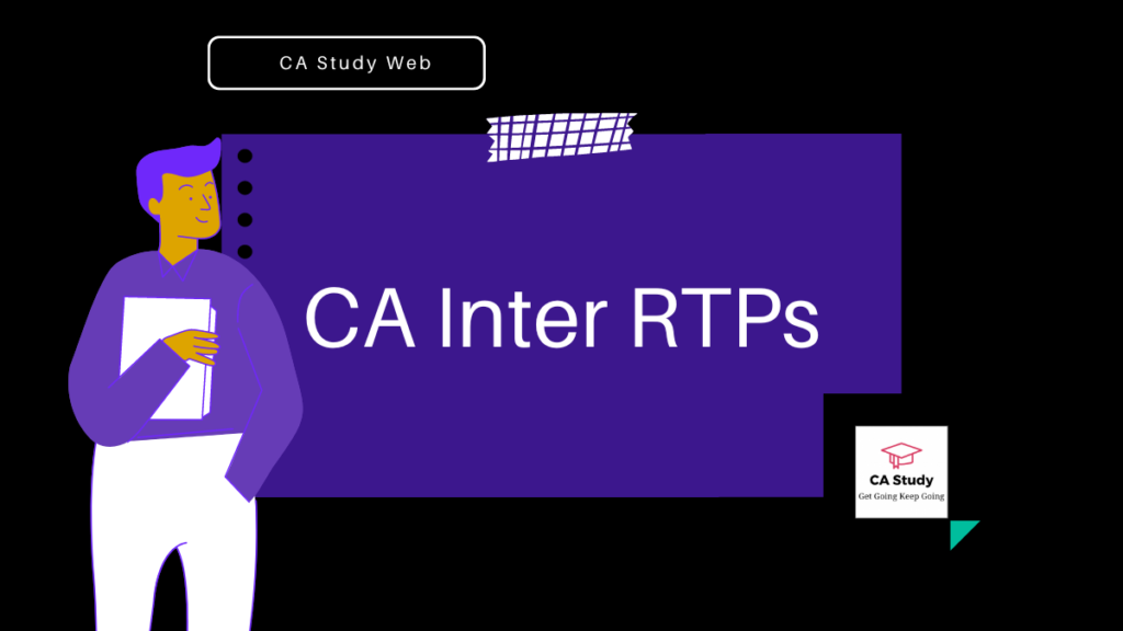 CA Inter RTP from May 2018 to May 2024