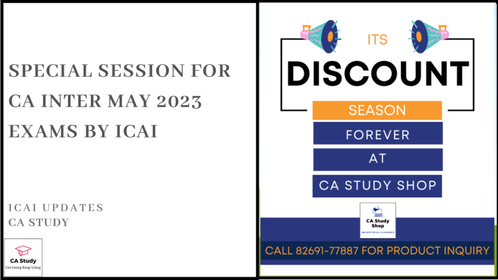 Special Session for CA Inter May 2023 Exams by ICAI