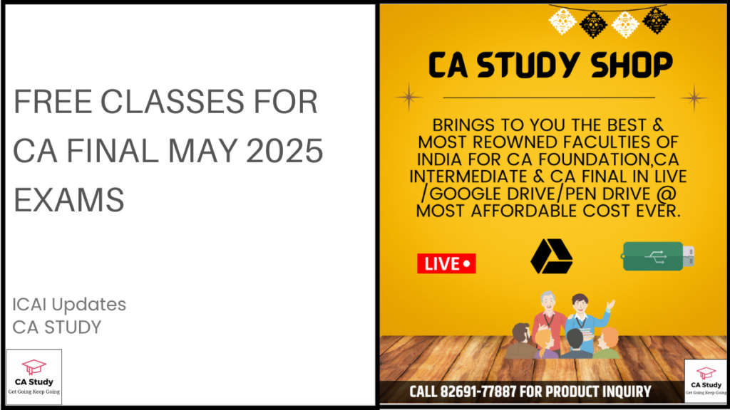 Free Classes for CA Final May 2025 Exams