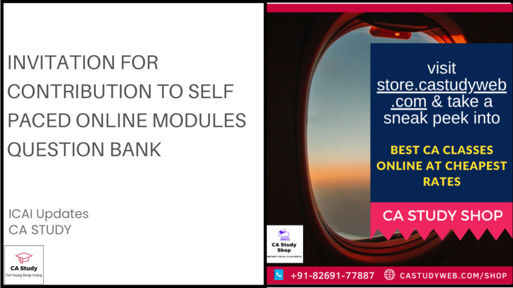 Invitation for Contribution to Self Paced Online Modules Question Bank