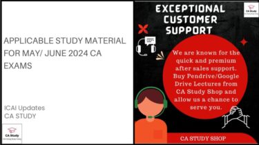 Applicable Study Material for May/ June 2024 CA Exams