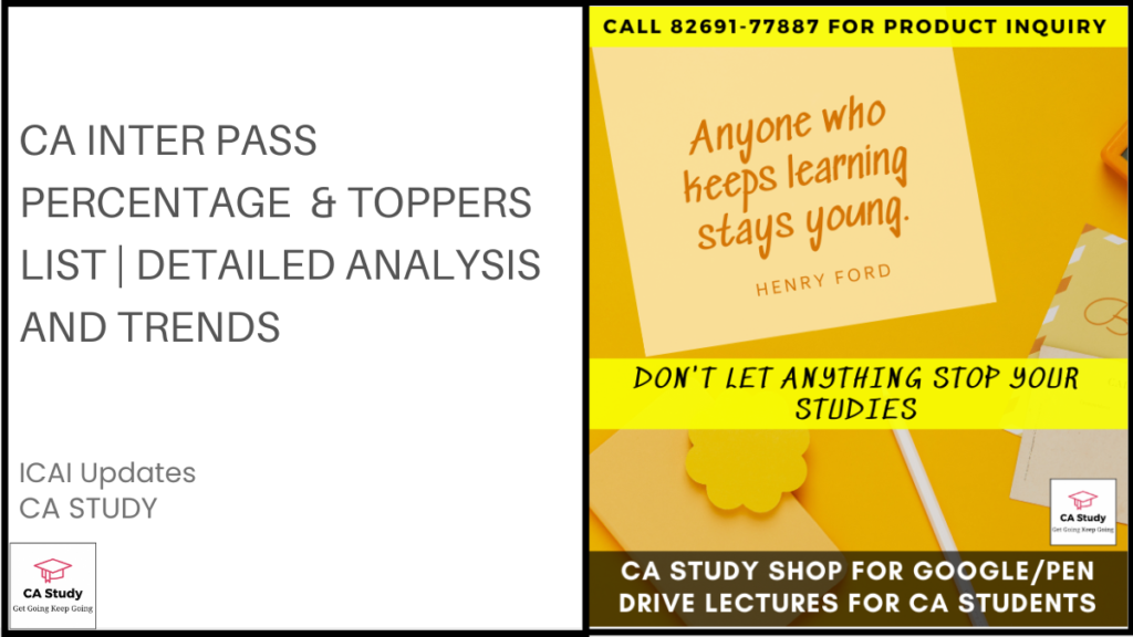 CA Inter Pass Percentage Sep 2024: Detailed Analysis and Trends