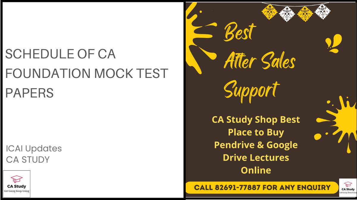 Schedule of CA Foundation Mock Test Papers