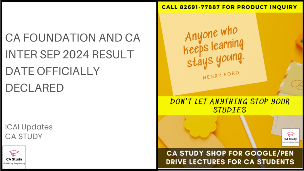 CA Foundation and CA Inter Sep 2024 Result Date Officially Declared