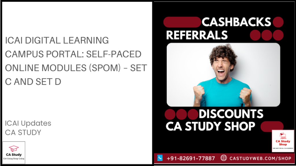 ICAI SPOM Modules: Access SET C & D Online for CA Final [Free Learning Platform]