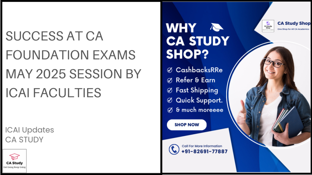 Success at CA Foundation Exams May 2025 Session by ICAI Faculties