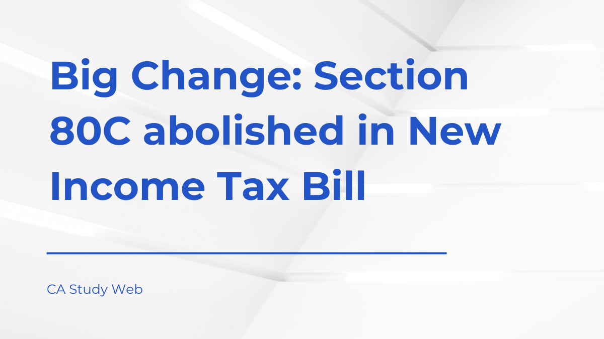 Big Change: Section 80C Replaced with Section 123 in New Income Tax Bill