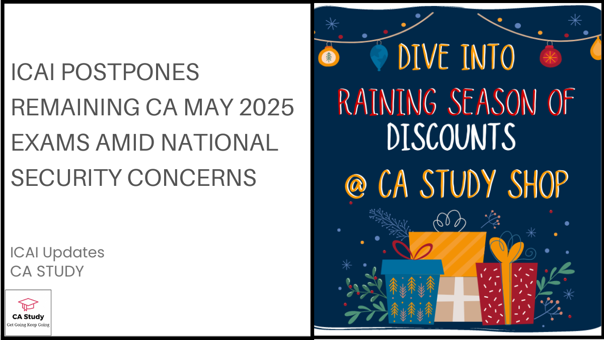 ICAI Postpones CA May 2025 Exams