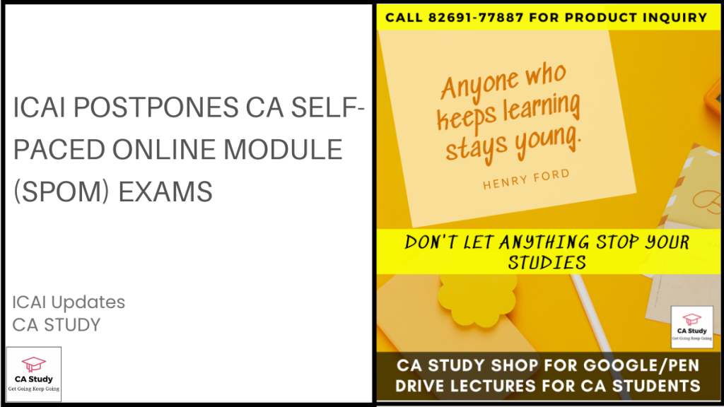 ICAI Postpones CA Self-Paced Online Module Exams