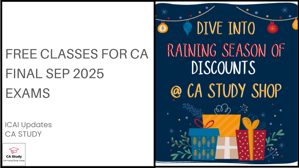 Free Classes for CA Final Sep 2025 Exams
