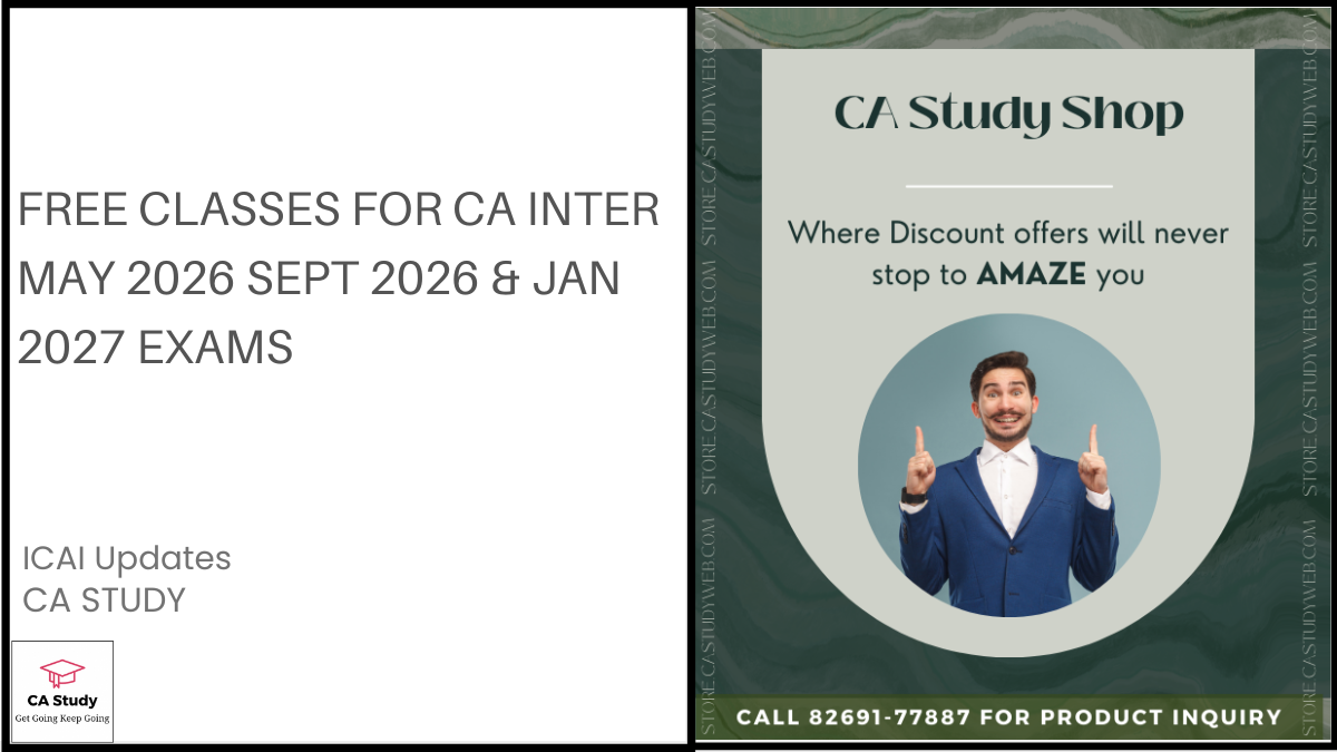 Free Classes for CA Inter May 2026 Sept 2026 & Jan 2027 Exams