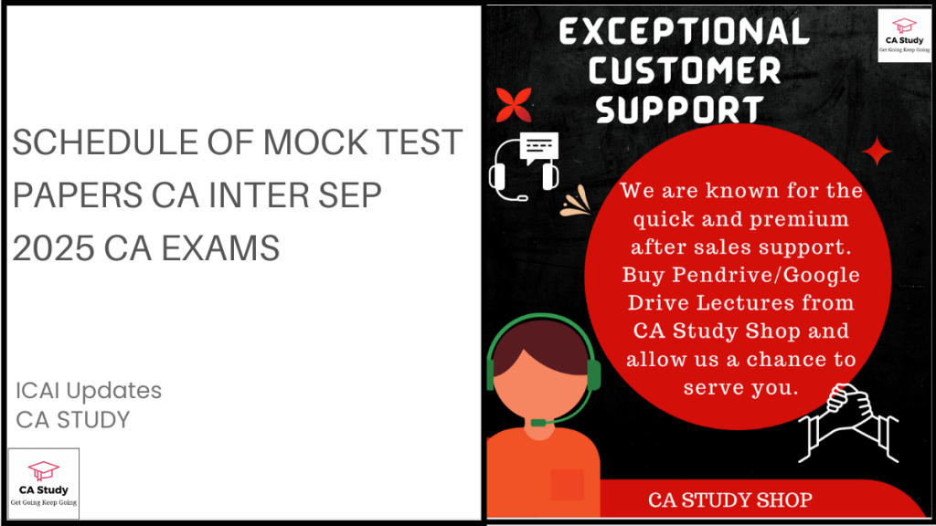 Schedule of Mock Test Papers CA Inter Sep 2025 CA Exams