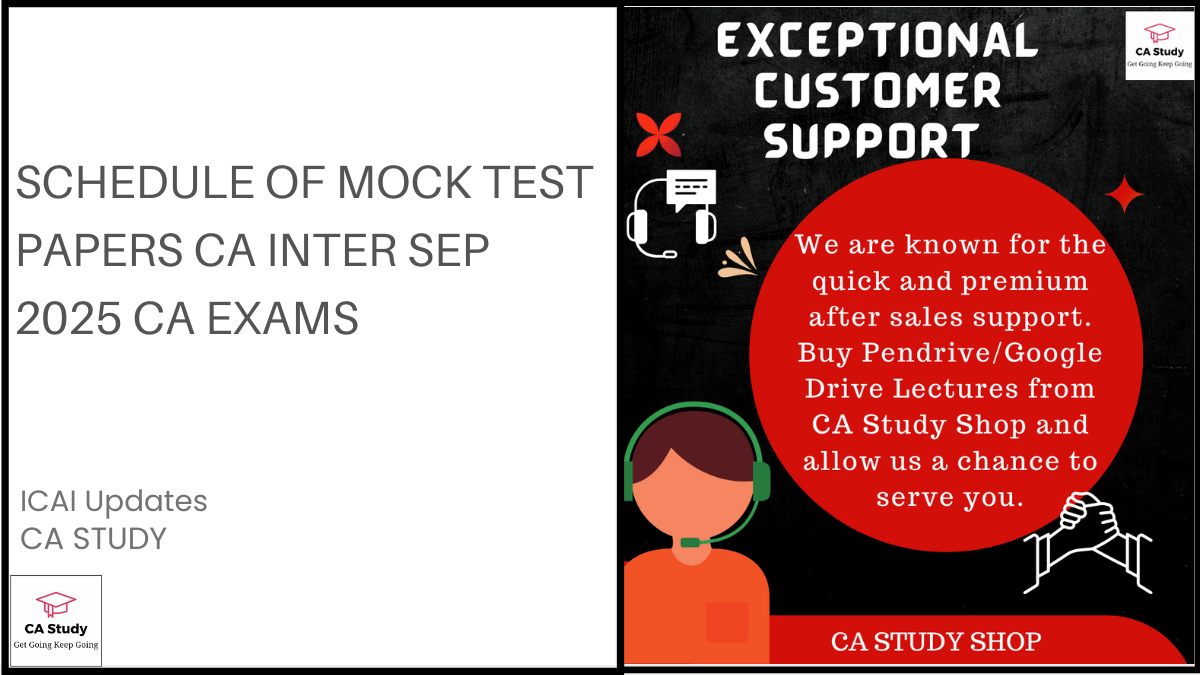 Schedule of Mock Test Papers CA Inter Sep 2025 CA Exams