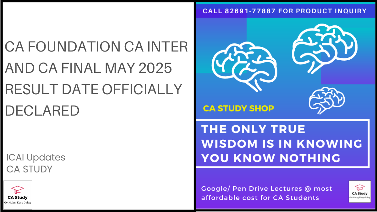 CA Foundation CA Inter and CA Final May 2025 Result Date Officially Declared