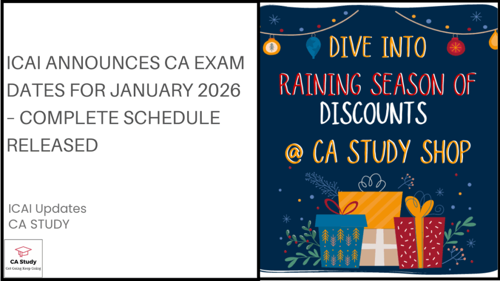ICAI Announces CA Exam Dates for January 2026 – Complete Schedule Released