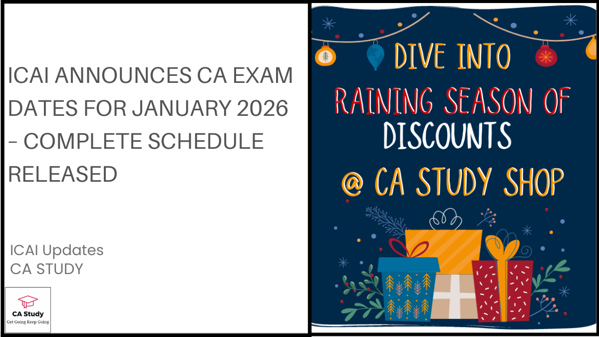ICAI Announces CA Exam Dates for January 2026 – Complete Schedule Released