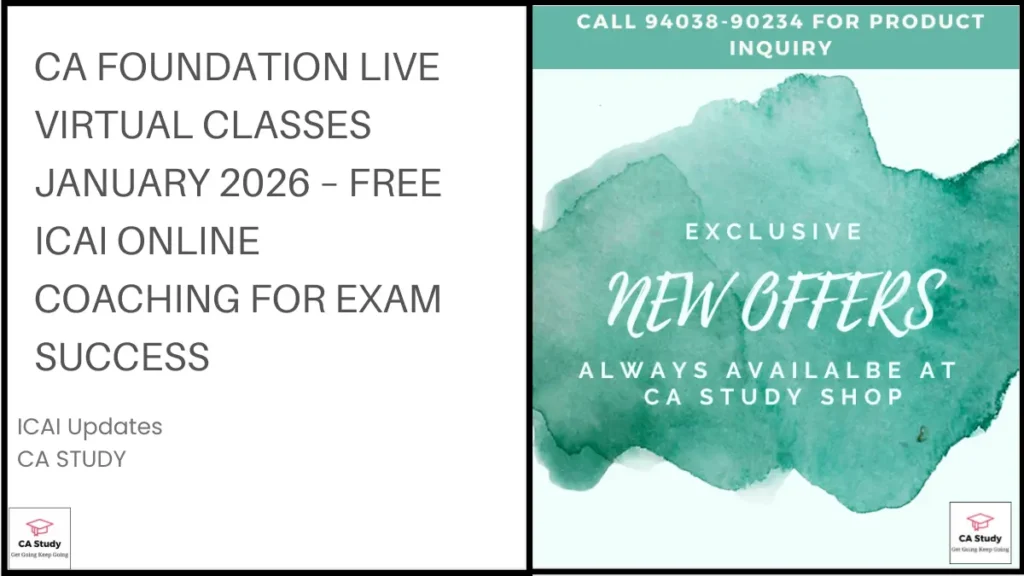 CA Foundation Live Virtual Classes January 2026 – Free ICAI Online Coaching for Exam Success
