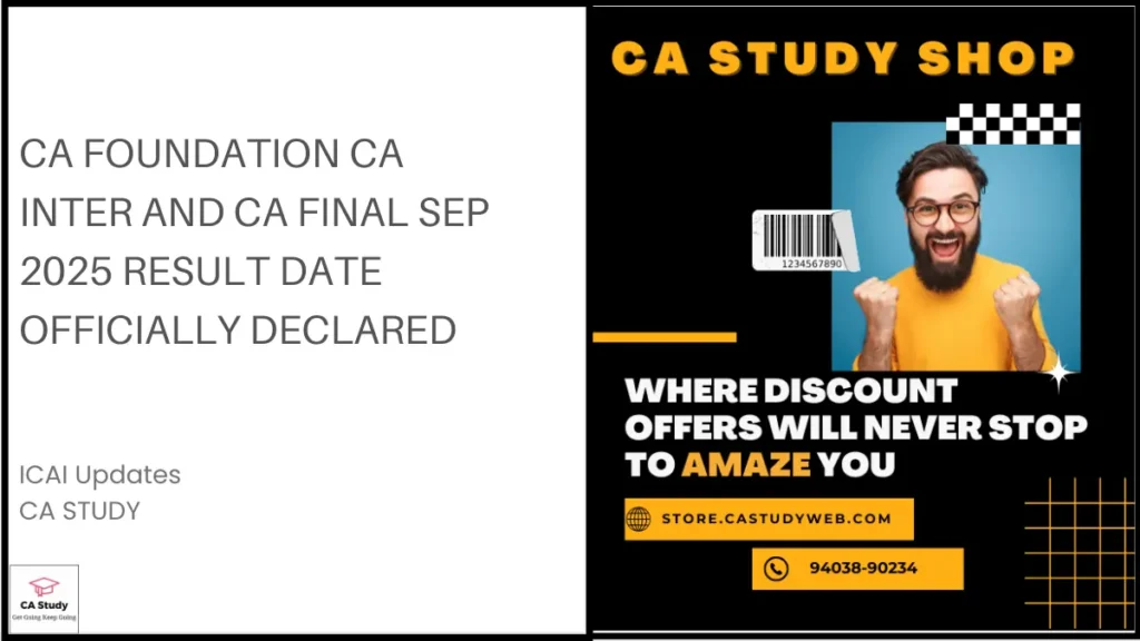 CA Foundation CA Inter and CA Final Sep 2025 Result Date Officially Declared