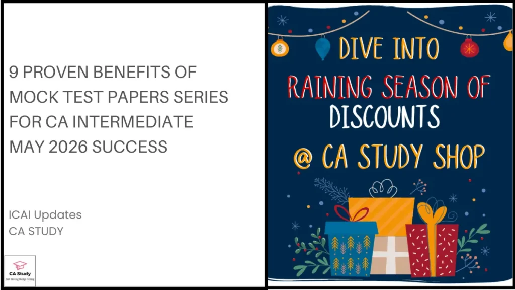 9 Proven Benefits of Mock Test Papers Series for CA Intermediate May 2026 Success