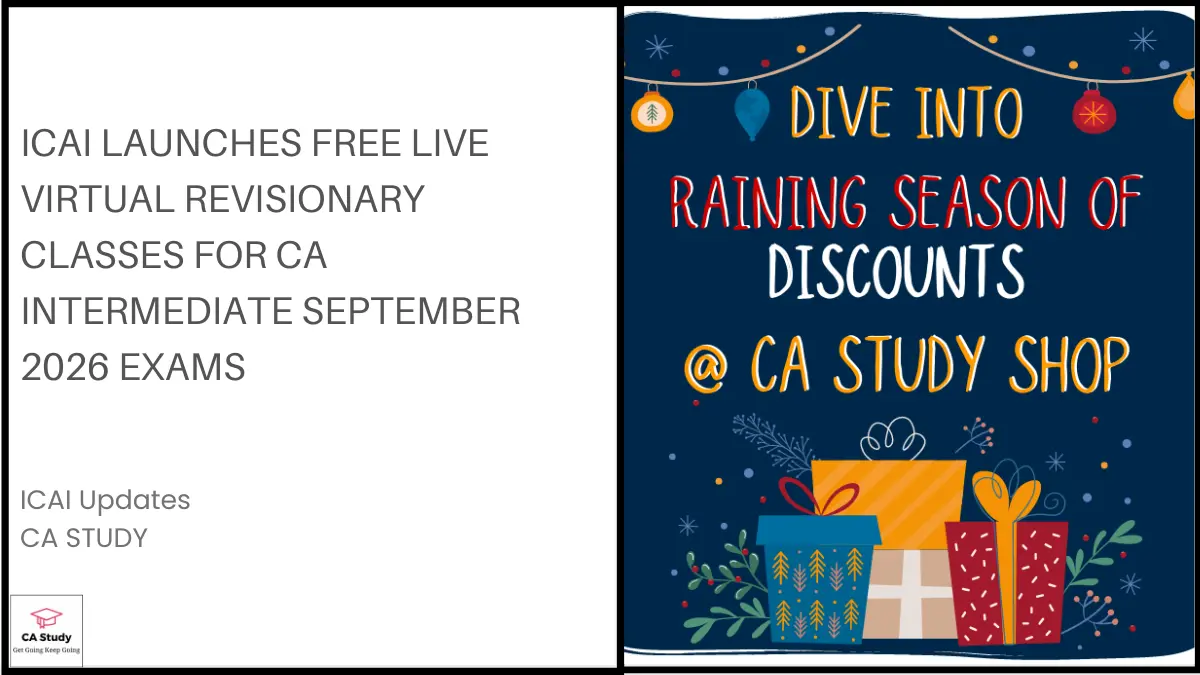 ICAI Launches Free Live Virtual Revisionary Classes for CA Intermediate September 2026 Exams
