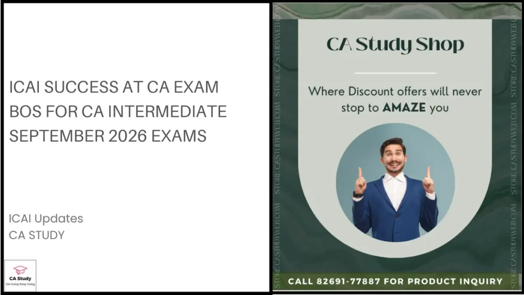 ICAI Success at CA Exam BoS for CA Intermediate September 2026 Exams