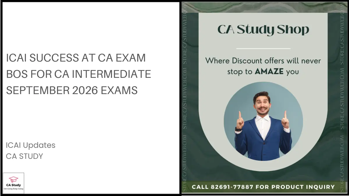 ICAI Success at CA Exam BoS for CA Intermediate September 2026 Exams